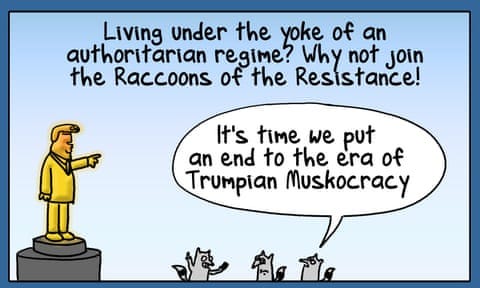 Living under the yoke of an authoritarian regime? Why not join the Raccoons  of the Resistance! | First Dog on the Moon | The Guardian