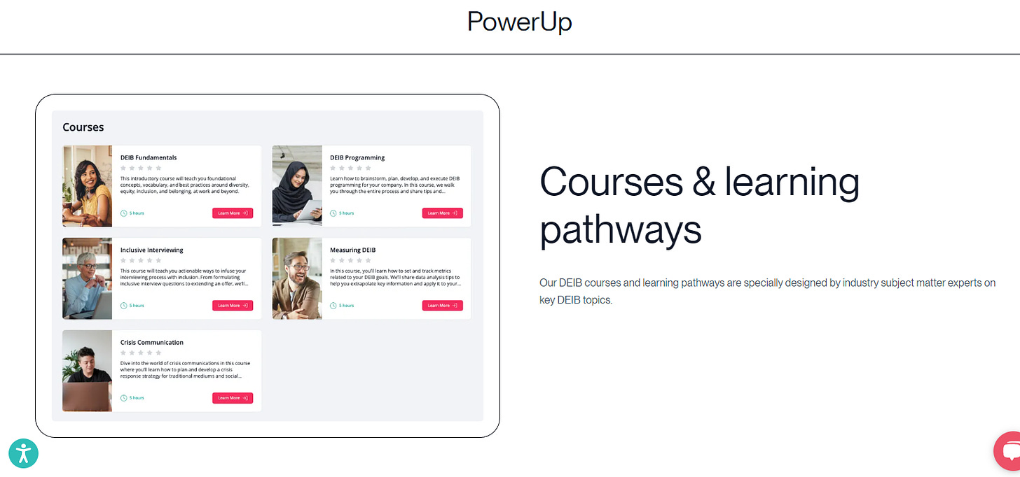 A screenshot of a demo of the PowerUp platform featuring courses to expand DEIB learning; text says “Courses & Learning pathways - Our DEIB courses and learning pathways are specially designed by industry subject matter experts on key DEIB topics.”
