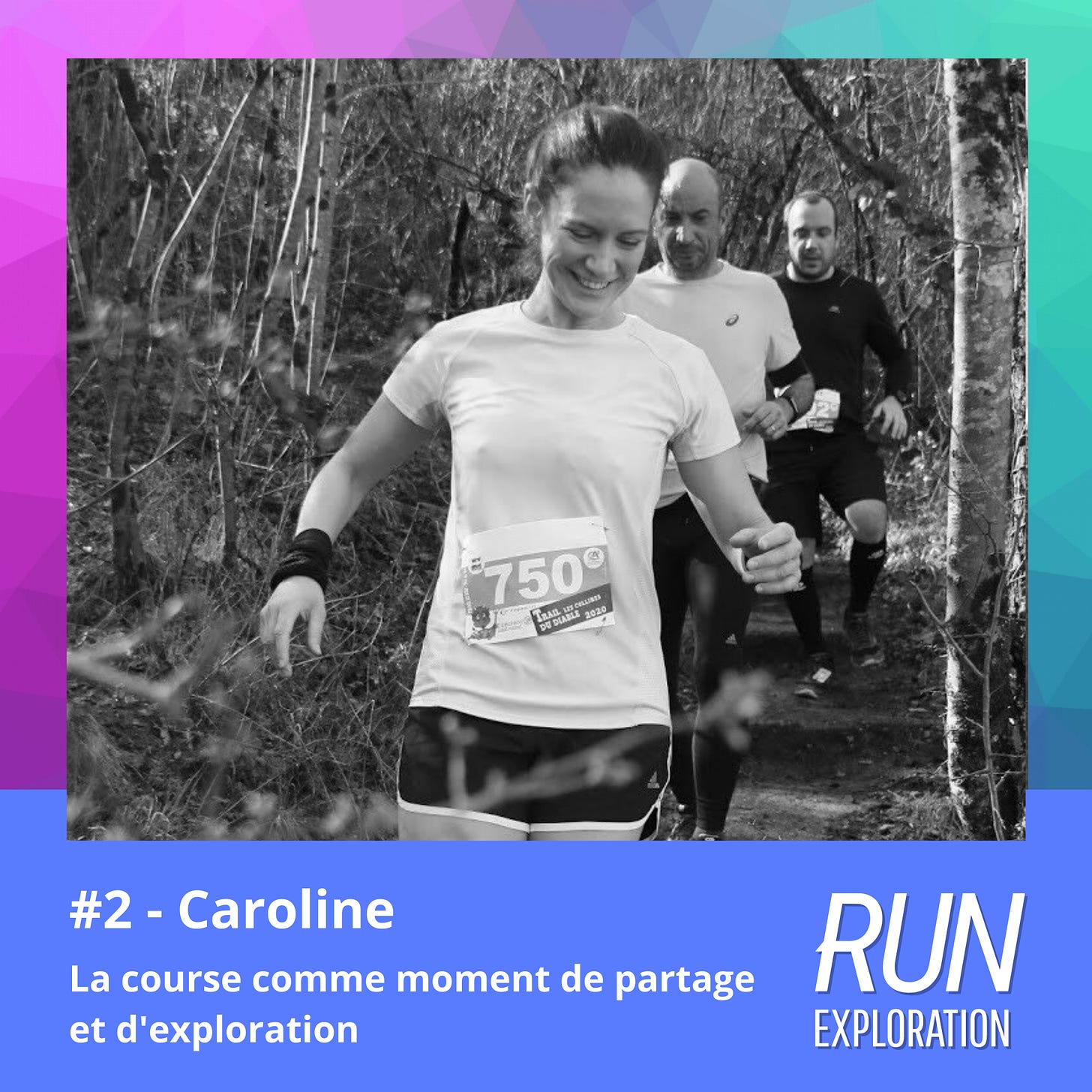 Run Exploration épisode 2 - Caroline