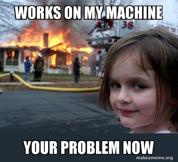 Works on my machine your problem now - Disaster Girl Meme Generator