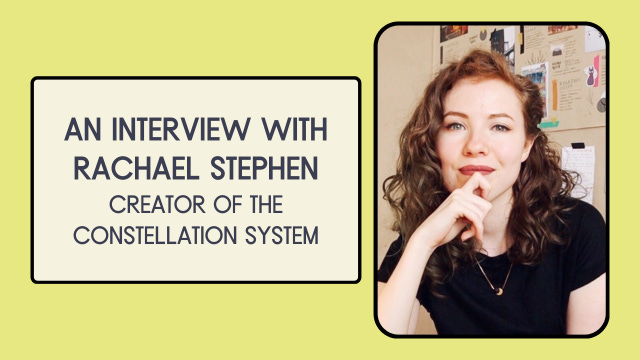 An interview with Rachael Stephen Creator of the Constellation System