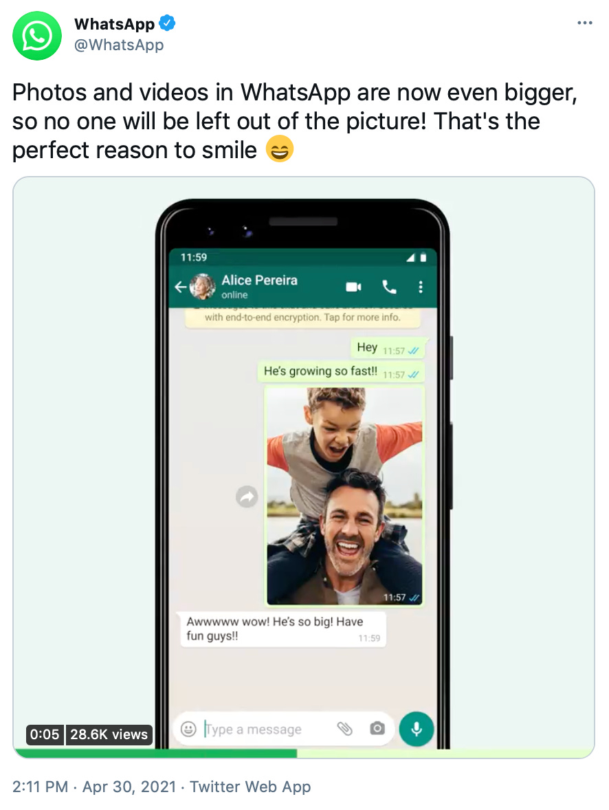 Photos and videos in WhatsApp are now even bigger.