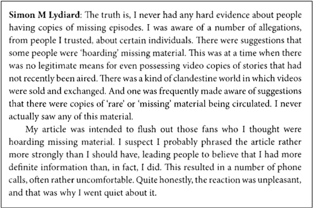 Extract from the book Wiped! in which Simon Lydiard reports his fanzine article had been based on hearsay and no actual evidence, and that he worded it rather more strongly than he should have.