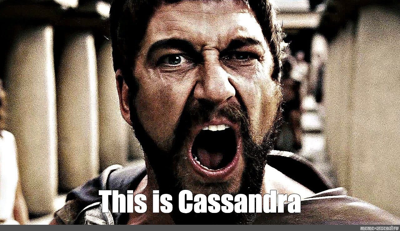 Meme: "This is Cassandra" - All Templates - Meme-arsenal.com