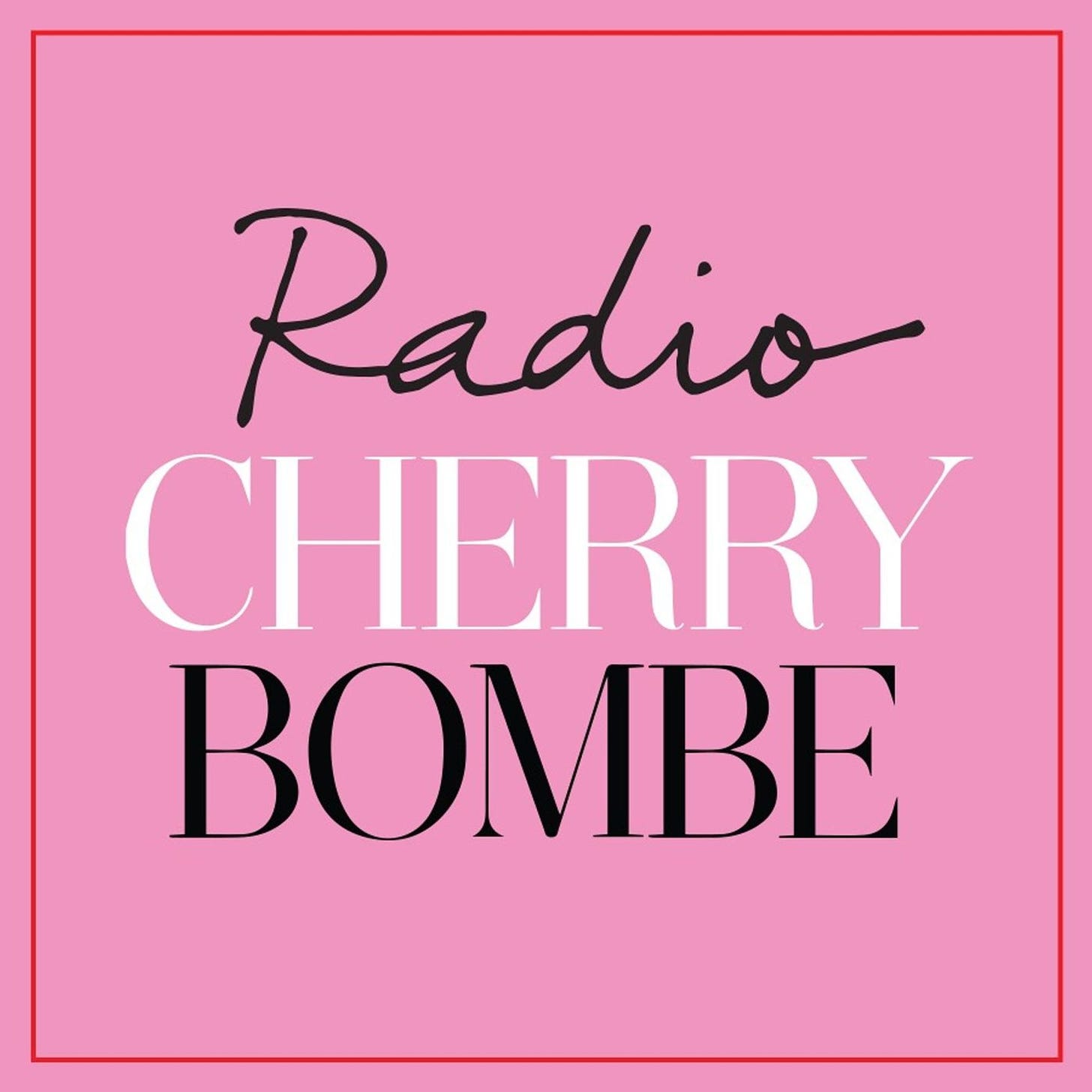 Cover art for Radio Cherry Bombe