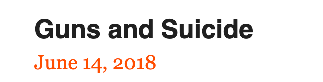 Image: Screenshot of a headline that reads: "Guns and Suicide."