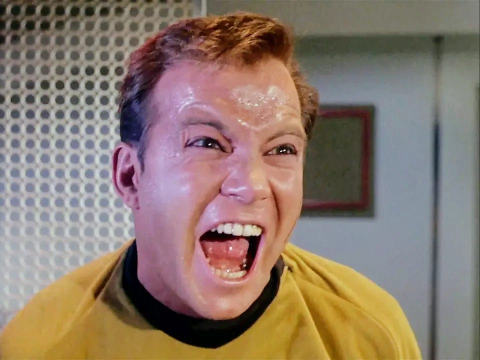 Captain Kirk displaying an outburst of anger.