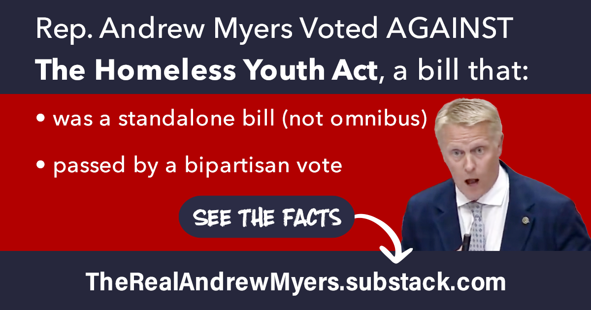 Rep. Andrew Myers Voted Against The Homeless Youth Act