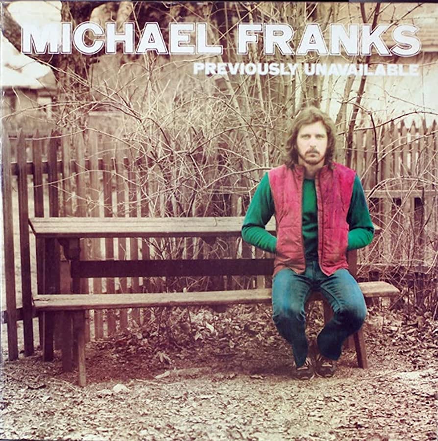 Amazon.com: Previously Unavailable : Michael Franks: CDs & Vinyl
