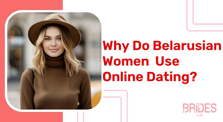 Belarusian Women for Marriage