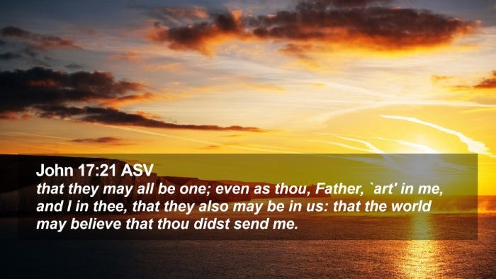 John 17:21 ASV Desktop Wallpaper - that they may all be one; even as thou, Father,