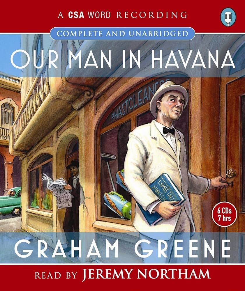 Our Man in Havana: 9781906147426: Greene, Graham, Northam, Jeremy: Books -  Amazon.com