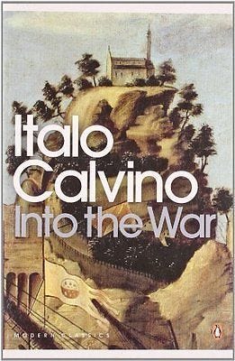 Into the War by Italo Calvino – A Useful Fiction