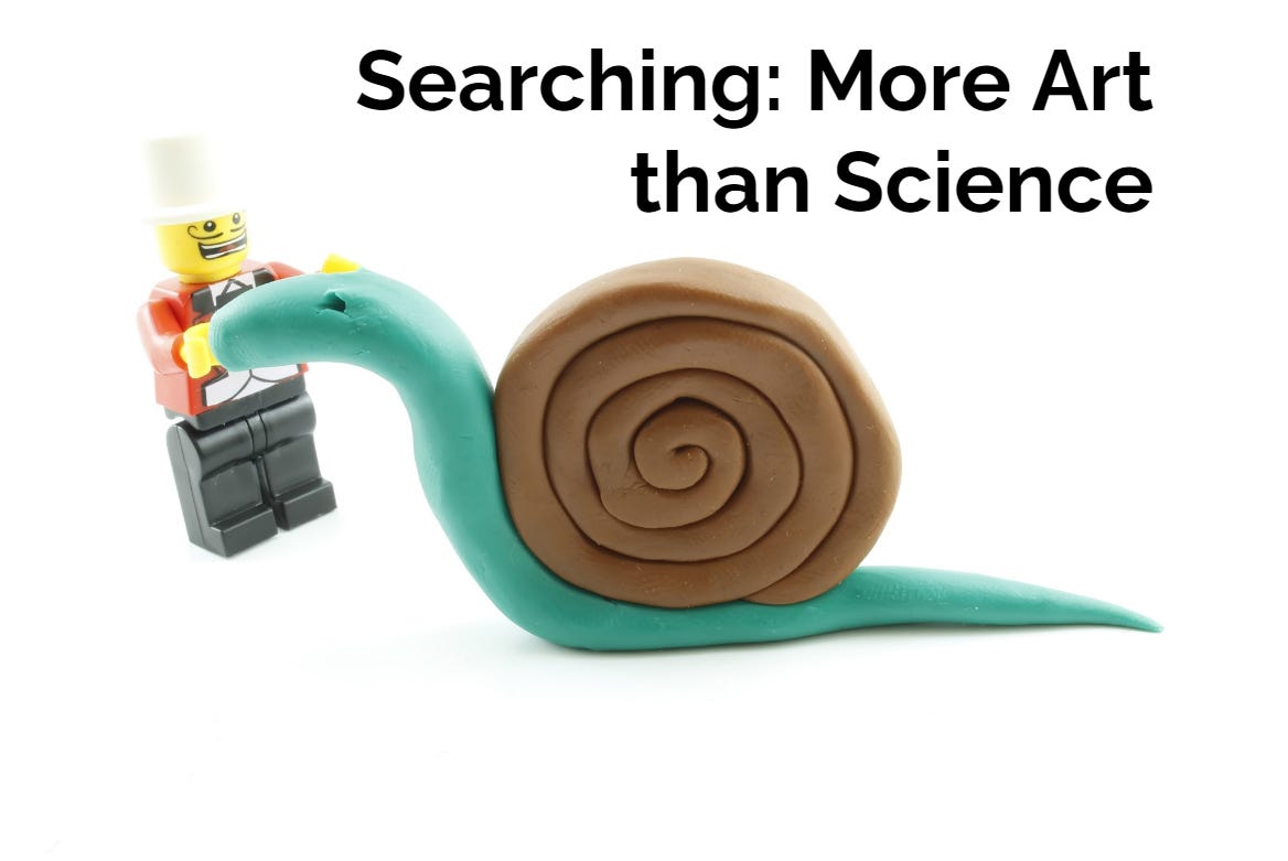 Image of a Lego figure holding onto a snail made out of clay; the snail has a green body and a brown shell; text reads "Searching: More Art than Science"