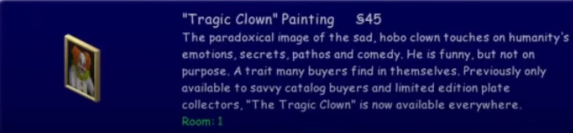 A screenshot of the Tragic Clown painting's entry from the Sims 1's build/buy catalogue. It's only 45 simoleons!