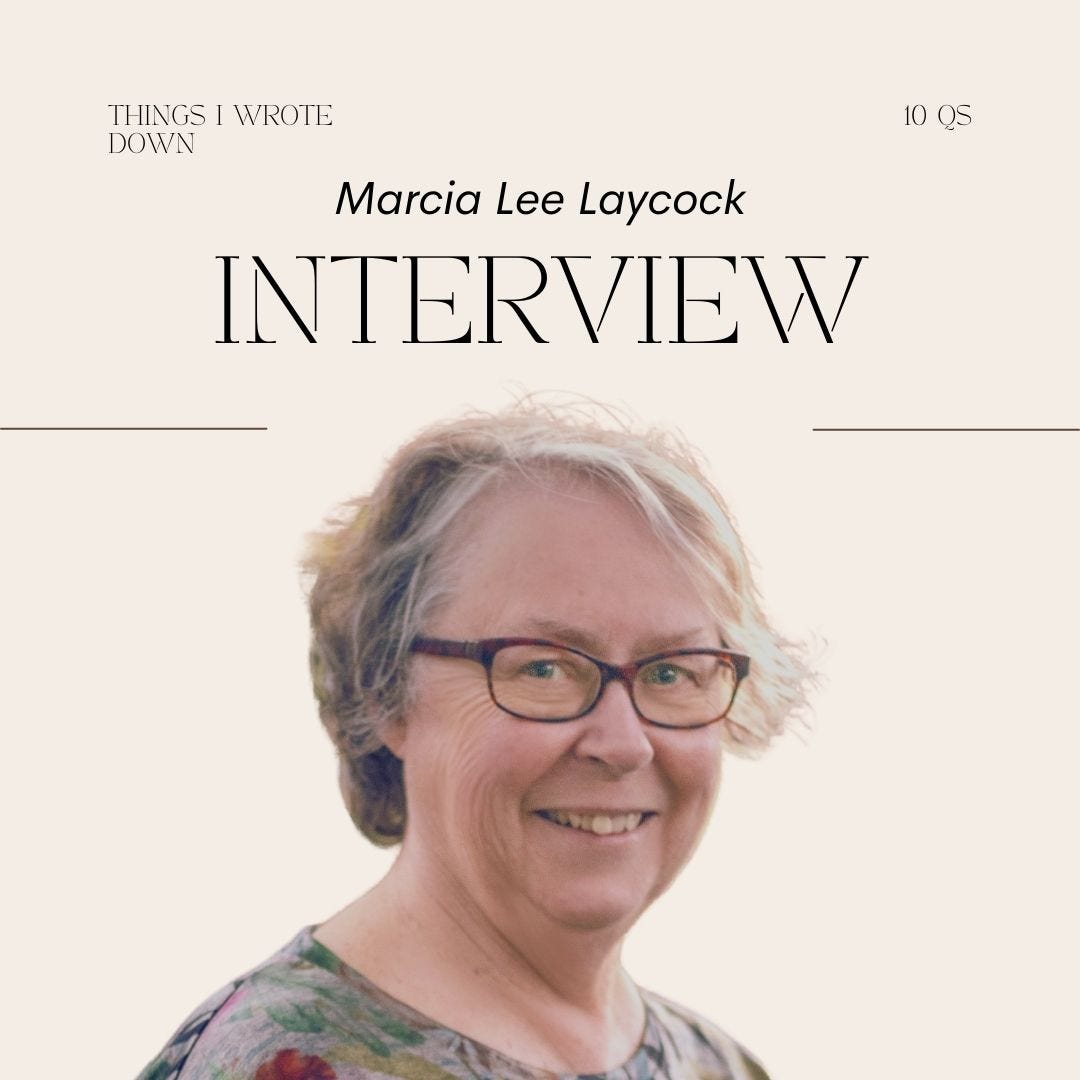 Poet and author Marcia Lee Laycock - interview on Things I Wrote Down