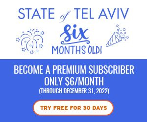 Try State of Tel Aviv Premium with a 30-day free trial!