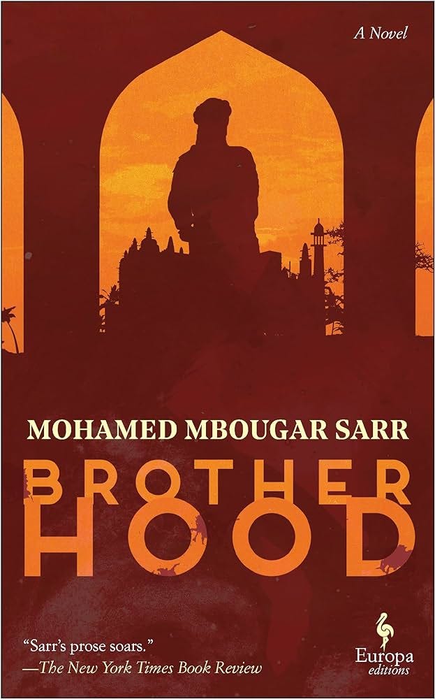 Brotherhood: Sarr, Mohamed Mbougar, Trigo, Alexia: 9781609456726:  Amazon.com: Books