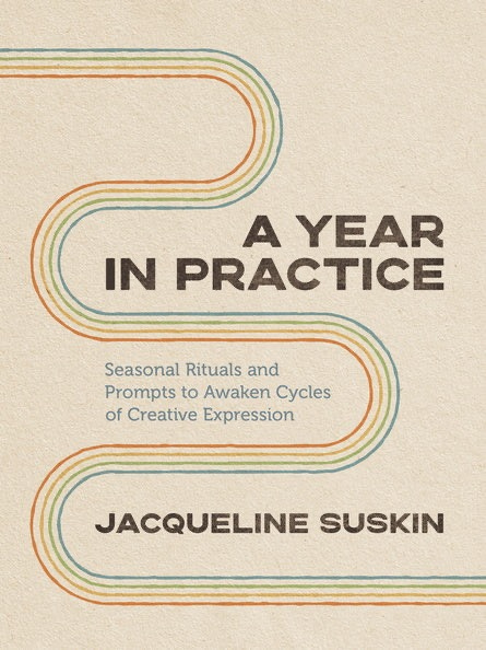 A Year in Practice – Sounds True