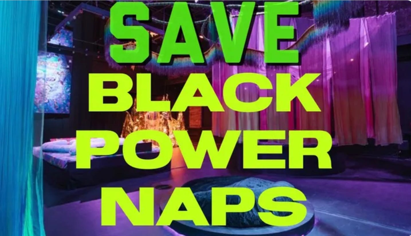 Over an image of a comfy-looking stage with a bed, SAVE BLACK POWER NAPS.