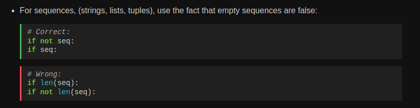 The recommendation from PEP-8 for handling empty sequences using their trutiness value