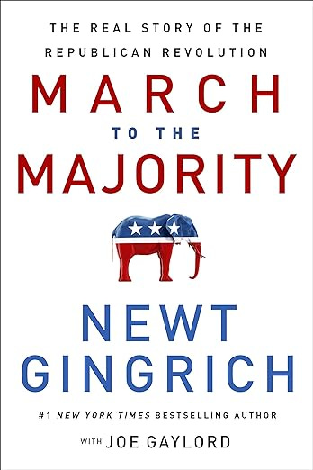 March to the Majority: The Real Story of the Republican Revolution
