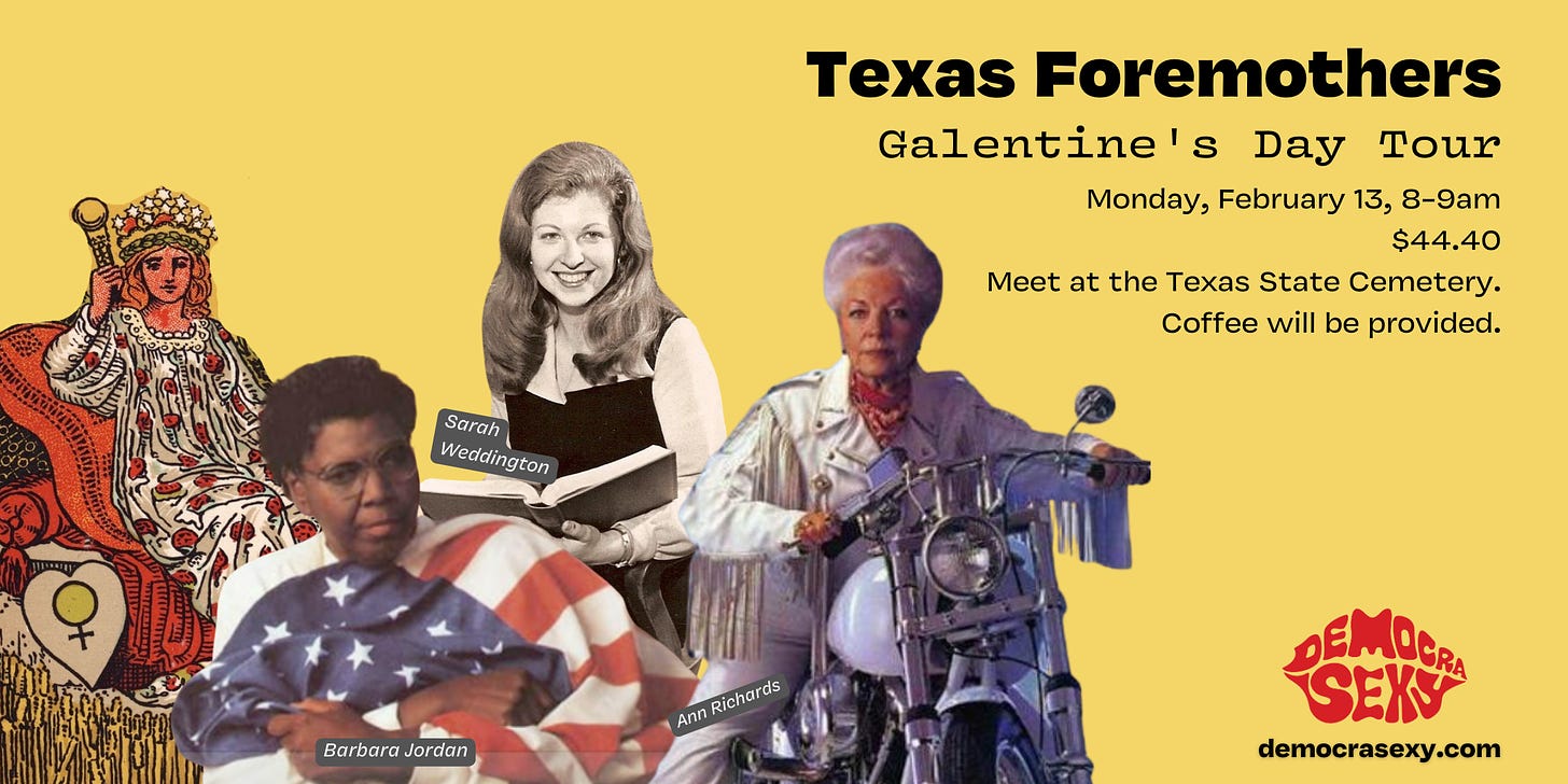 Promo image includes The Empress tarot card, Barbara Jordan wrapped in an American flag, Sarah Weddington holding a book, and Ann Richards in a white, fringe jacket atop a motorcyle.