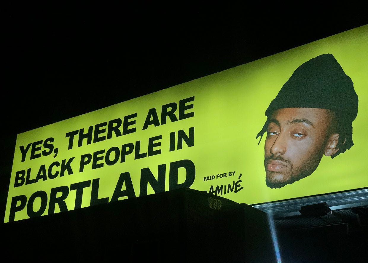 Yer, there are black people in portland, billboard