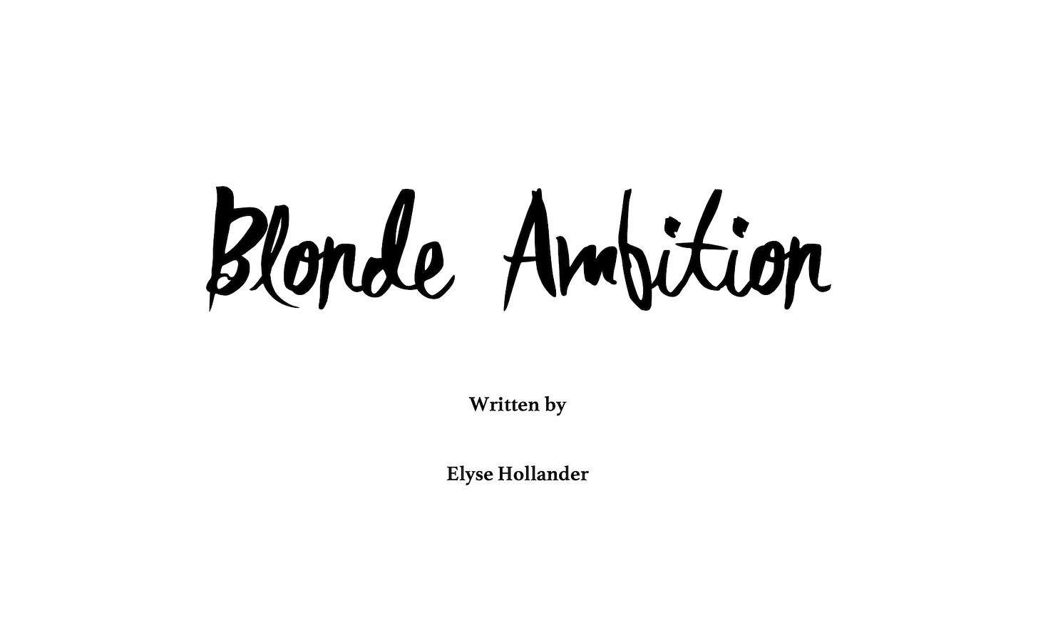 Blonde Ambition written by Elyse Hollander