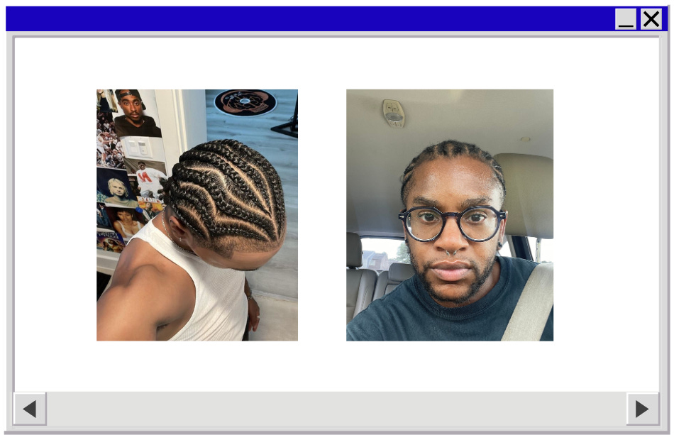 On the left is a nondescript butch queen with his head down displaying an intricate cornrow design. Beside him jasper wears cornrows as they look straight ahead. 