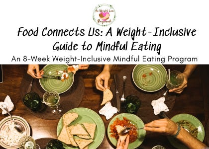 People eating. Words Coon connect us a guide to mindful eating. An 8-Week Weight-Inclusive Mindful Eating Program