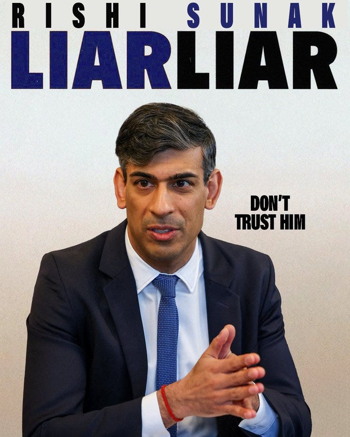 Image of Rishi Sunak on a white background with text above: RISHI SUNAK LIAR LIAR and DON'T TRUST HIM text on the right hand side 