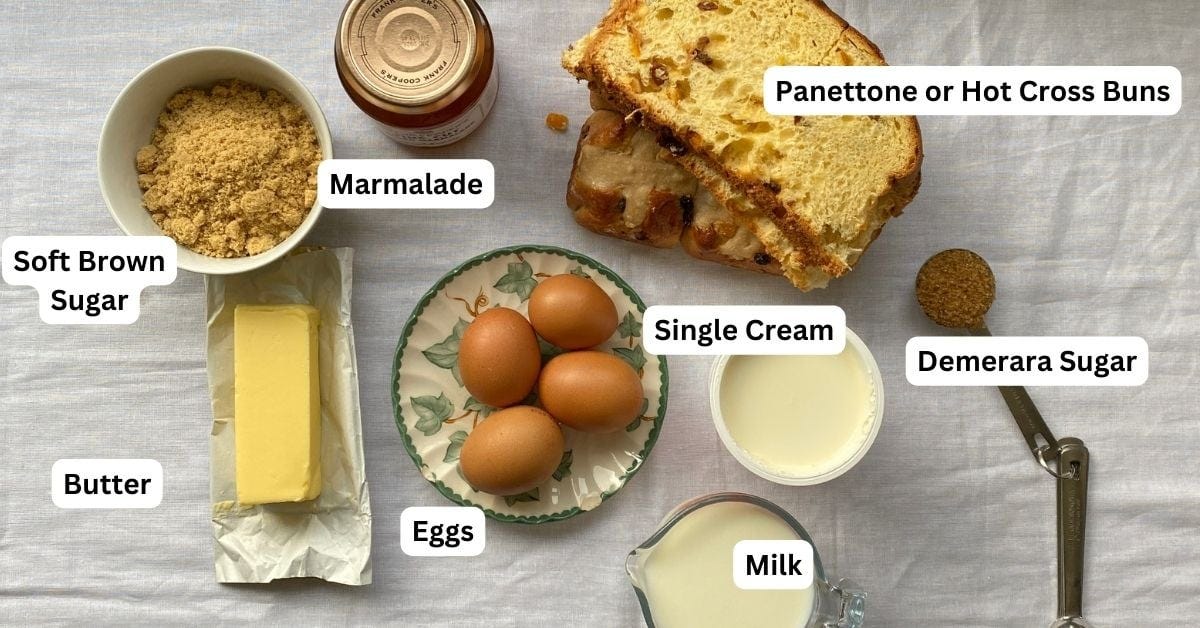 Ingredients for Panettone Bread and Butter Pudding.