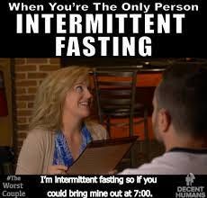 The Worst Couple: Extreme Intermittent Fasting | For your friends who've  tried intermittent fasting. Have you had customers do this do this yet? I  have. | By Bitchy Waiter | Facebook