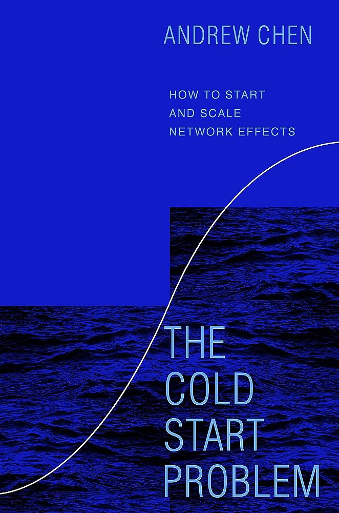 Amazon.fr - The Cold Start Problem: How to Start and Scale Network Effects  - Chen, Andrew - Livres