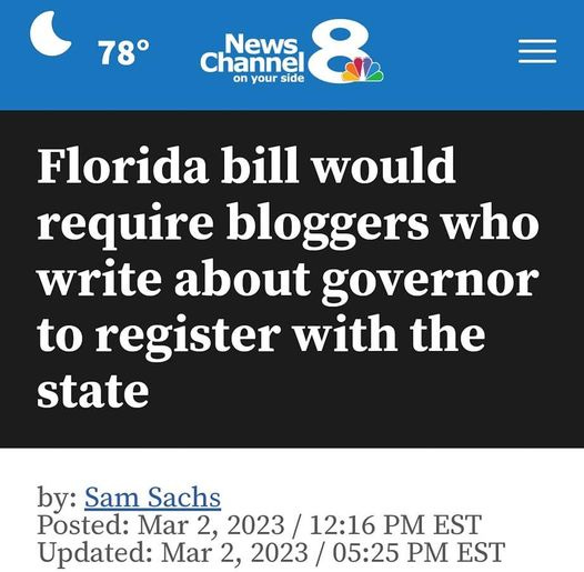 May be an image of text that says '7:12 71% Florida bill woul... wfla.com TWEET 78° News. Channel Florida bill would require bloggers who write about governor to register with the state by: Sam Sachs Posted: Mar 2, 2023 12:16 PM EST Updated: Mar 2, 2023 05:25 PM EST SHARE Video: Florida Gov. Ron DeSantis unveils "Digital Bill of Rights" proposal. TAMPA, Fla. (WFLA) -Florida Sen. Jason Brodeur (R-Lake Mary) wants'