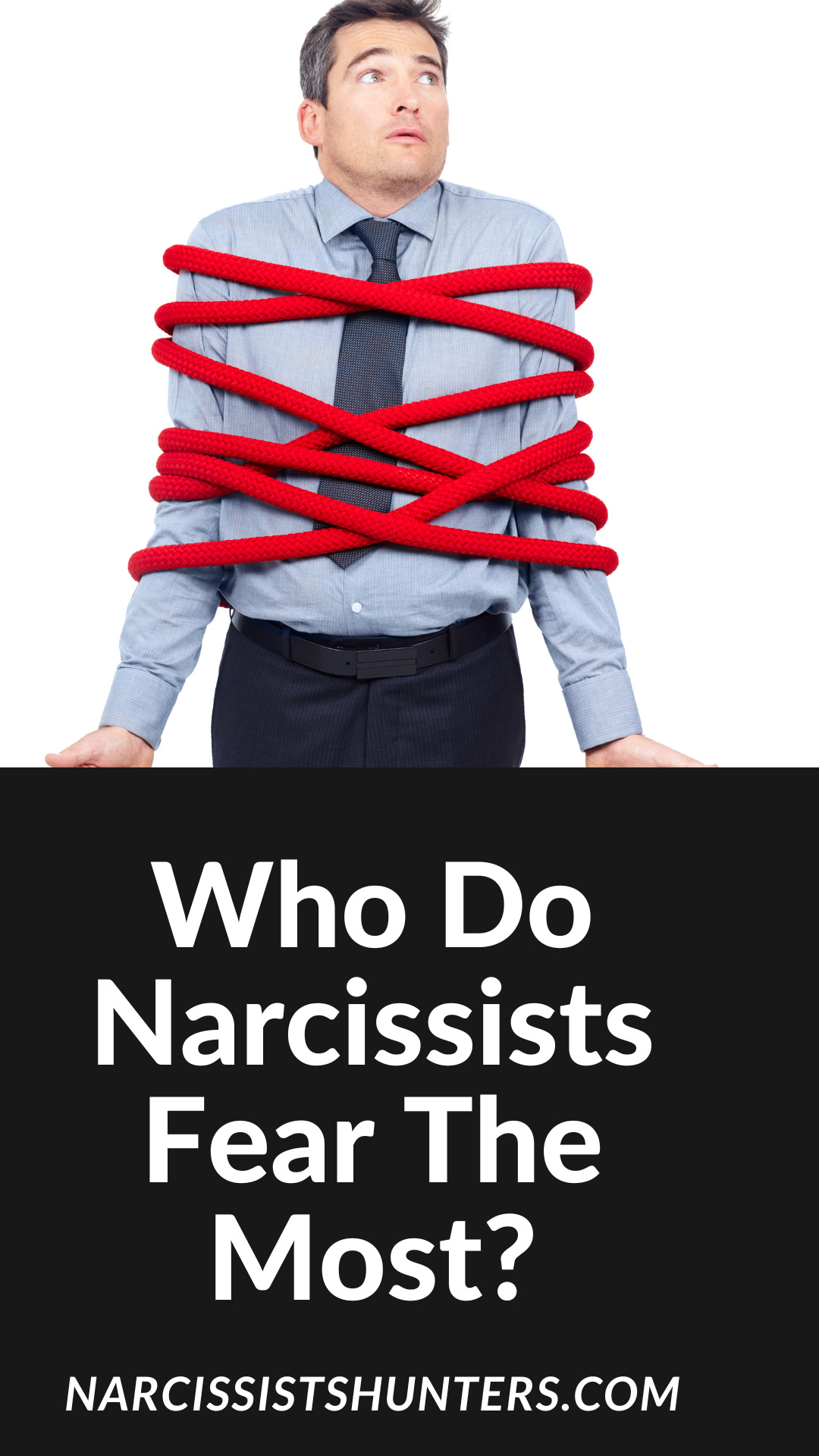 Who Do Narcissists Fear The Most?