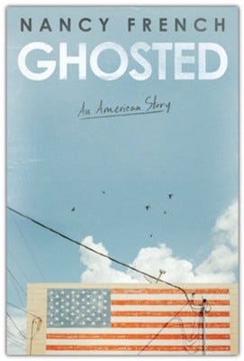 Ghosted: An American Story  -     By: Nancy French

