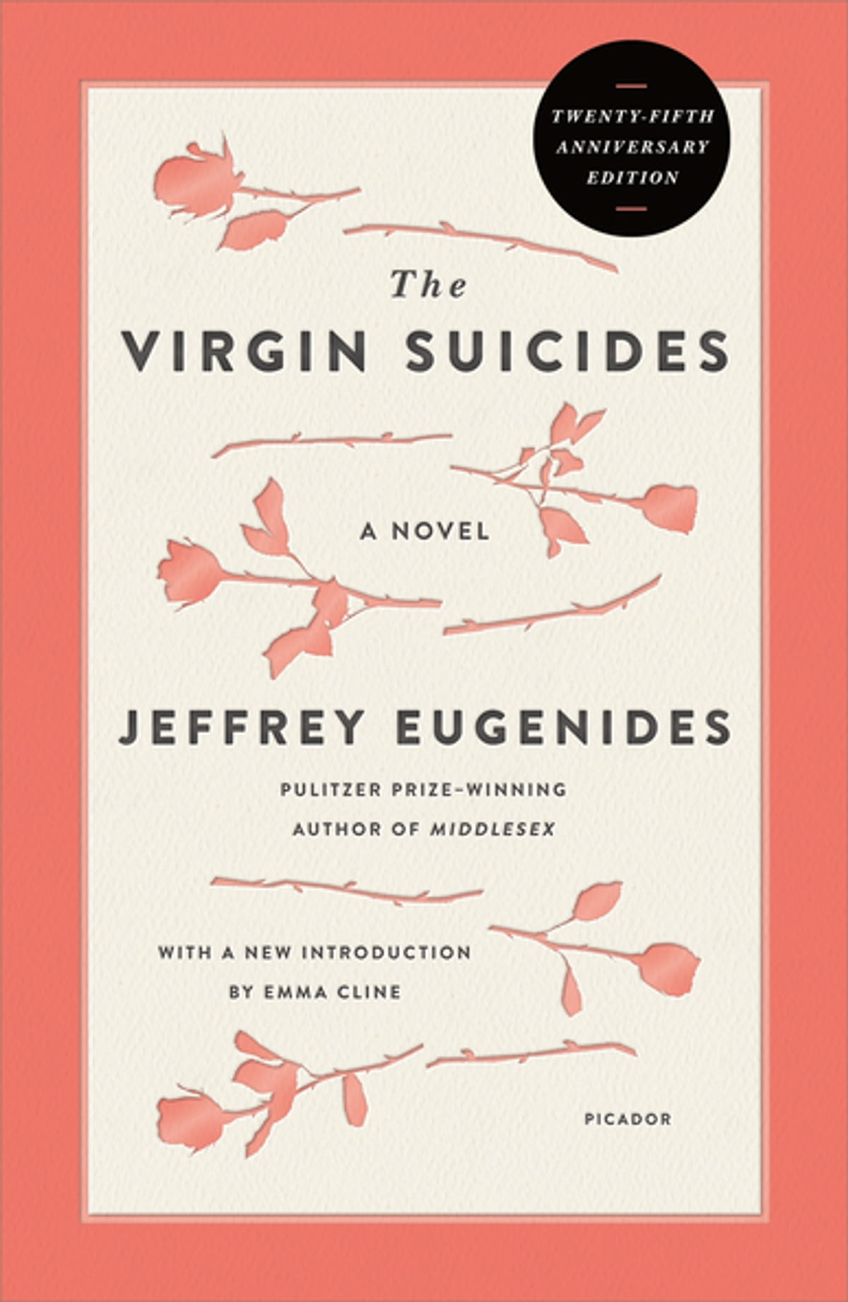 The Virgin Suicides (Twenty-Fifth Anniversary Edition) eBook by Jeffrey  Eugenides - EPUB Book | Rakuten Kobo United States