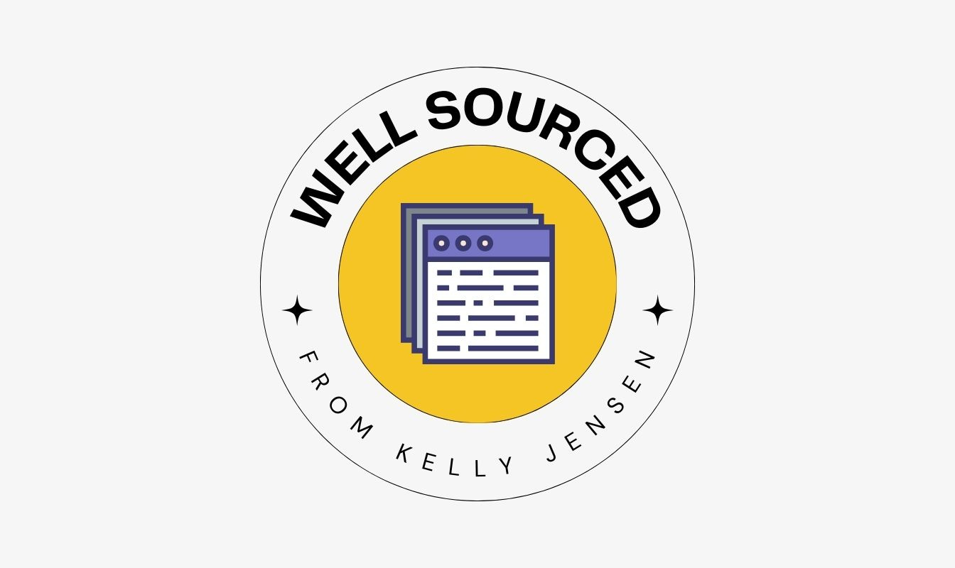circle with the words "well sourced from kelly jensen" around it, with a browser window inside the circle.