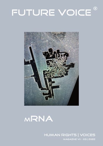 FUTURE VOICE Magazine VII | mRNA | 03.2022