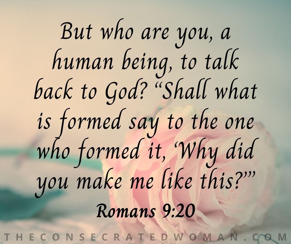 Romans 9:20 | The Consecrated Woman
