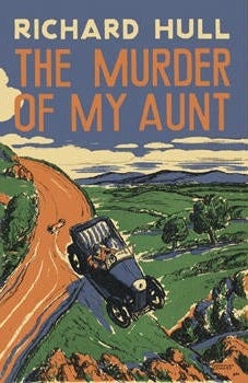Item #1831 Murder of My Aunt, The. Richard Hull