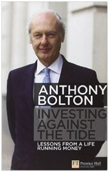 Investing Against the Tide by Anthony Bolton