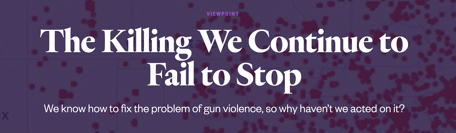 Image: Screenshot of a headline that reads: "The Killing We Continue to Fail to Stop."