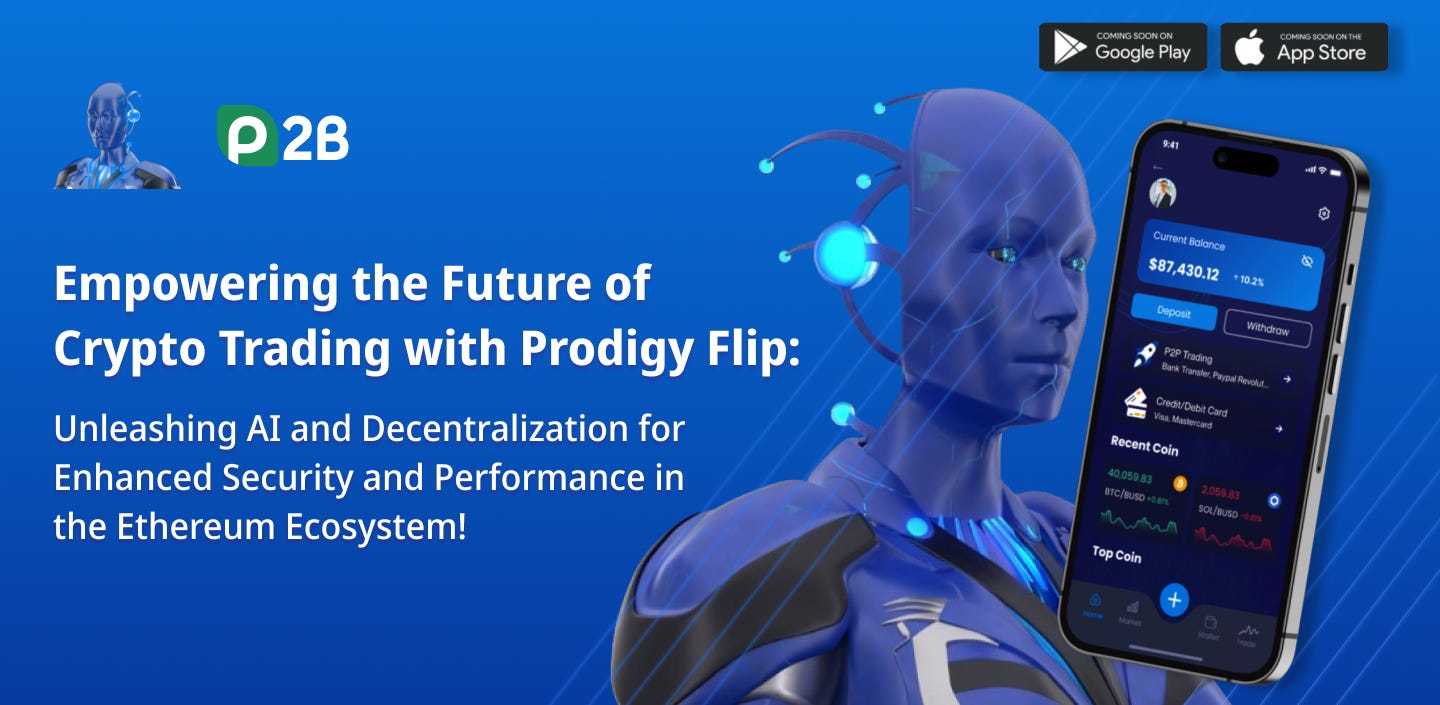 Prodigy Flip: AI Mobile Crypto Trading App Launching This Summer