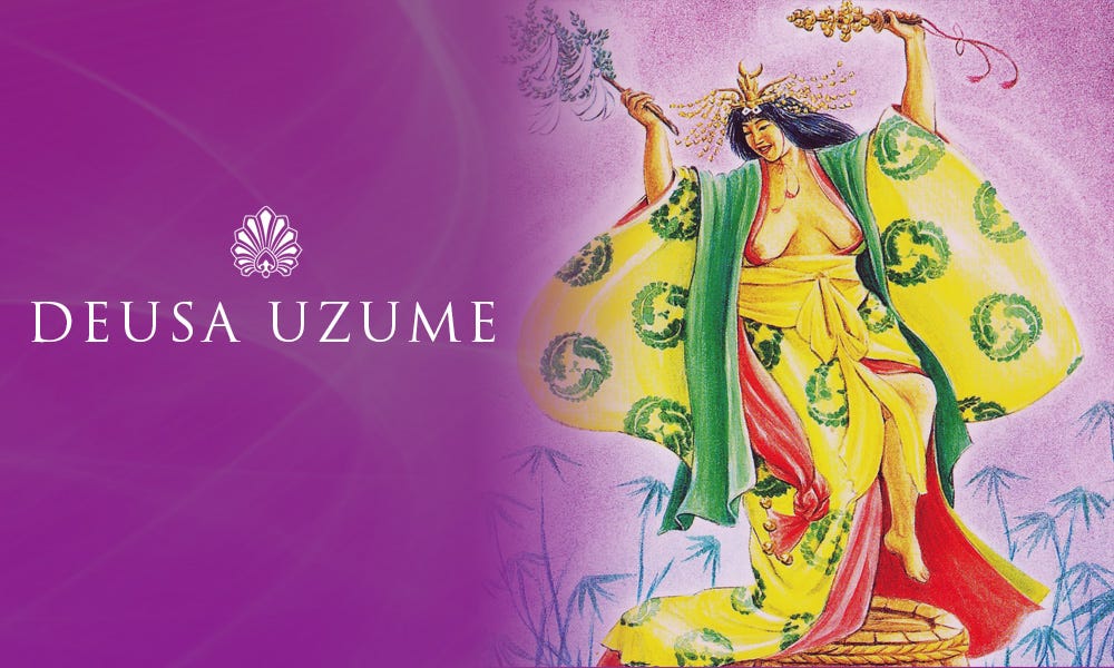 Deusa Uzume – Use mais o humor na sua vida! – Tikura