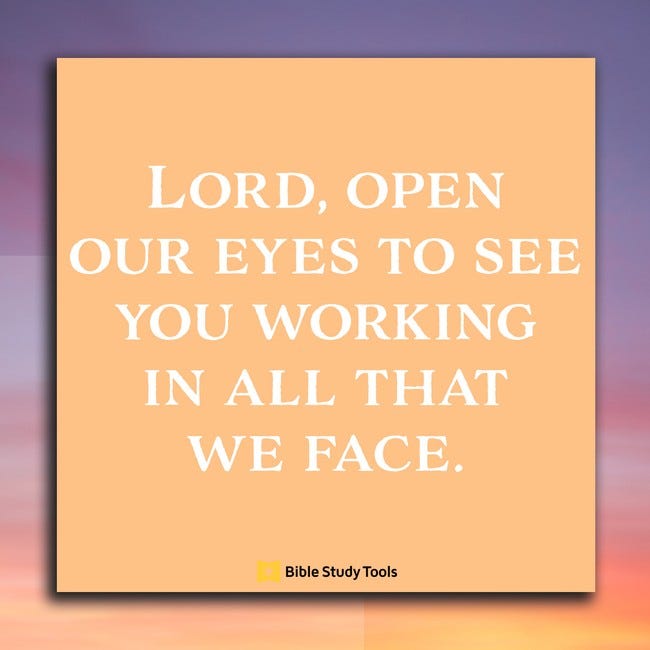 Praying for Open Eyes (2 Kings 6:17) - Your Daily Bible Verse - May 25 -  Daily Devotional