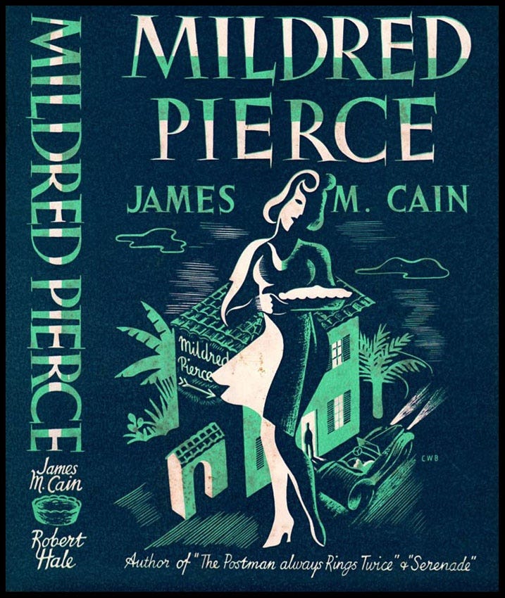 Bentley Rumble: Mildred Pierce (1941) by JAMES M CAIN