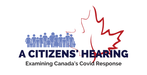Citizens' Hearing Summary and Highlights – Canadian Covid Care Alliance
